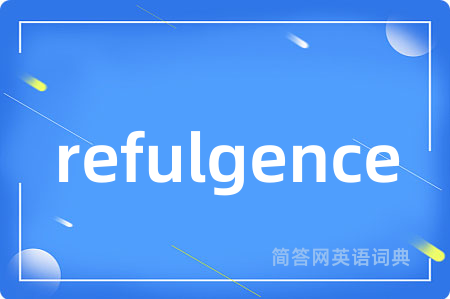 refulgence