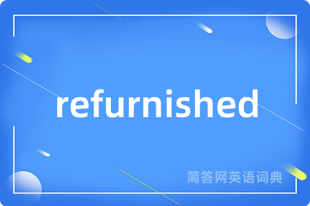 refurnished