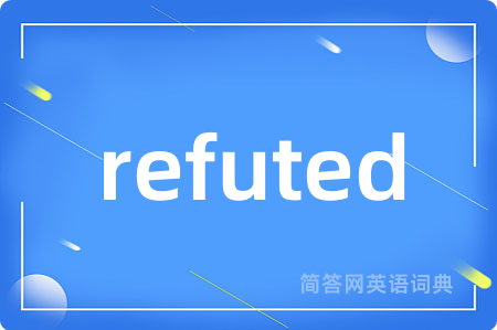 refuted