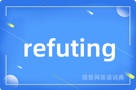 refuting