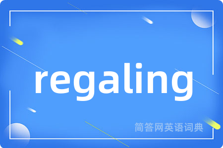 regaling