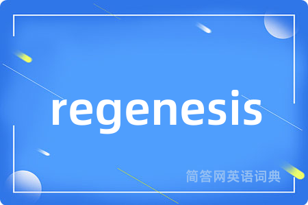 regenesis