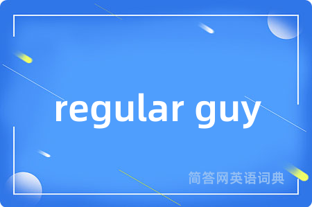 regular guy