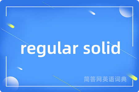 regular solid