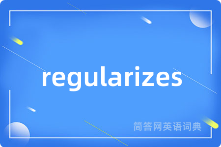 regularizes