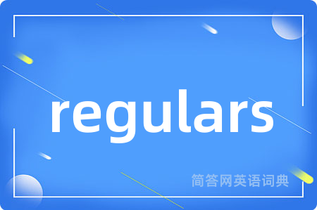 regulars