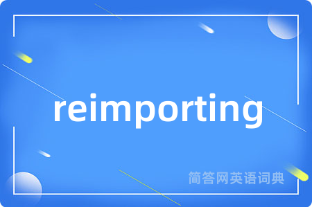 reimporting