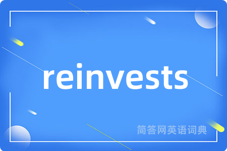 reinvests