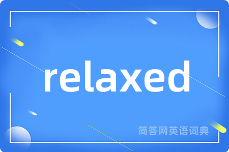 relaxed