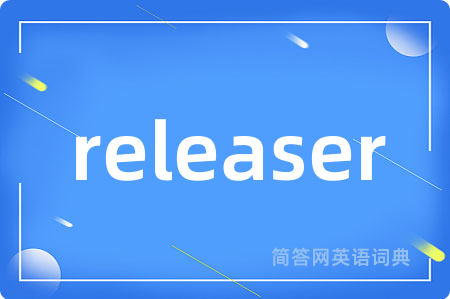 releaser