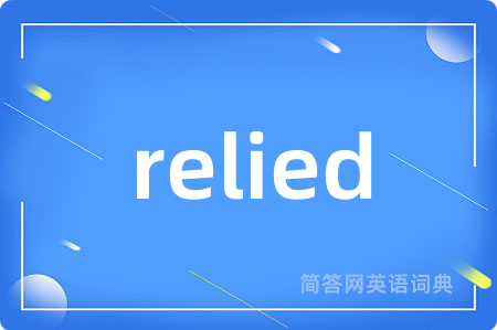 relied