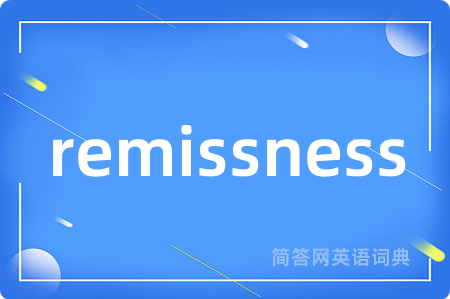 remissness