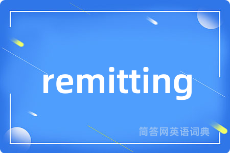 remitting