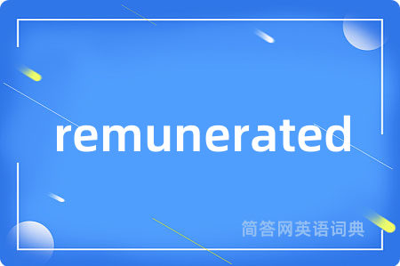 remunerated