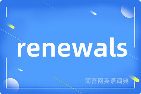 renewals