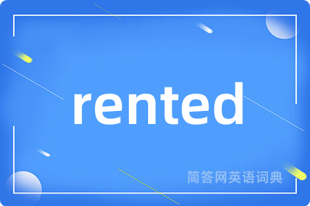 rented