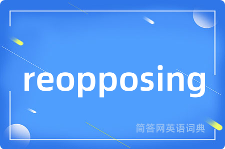 reopposing