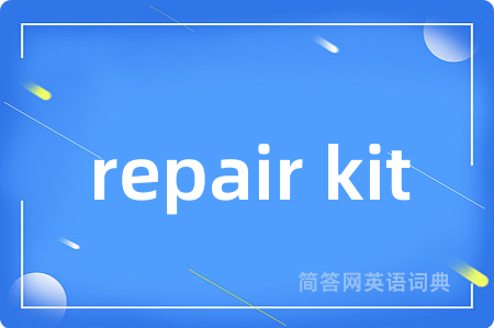 repair kit