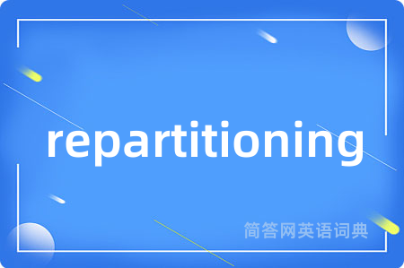 repartitioning