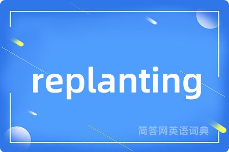 replanting