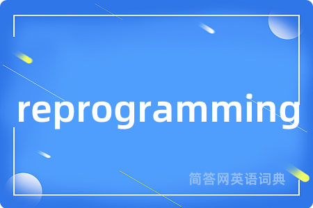 reprogramming