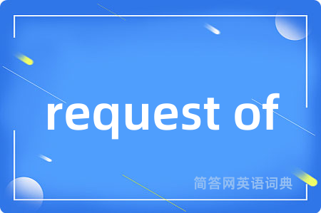 request of