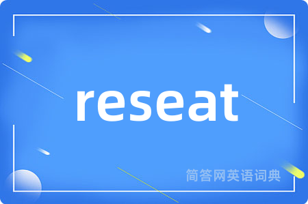 reseat