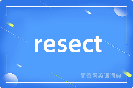 resect