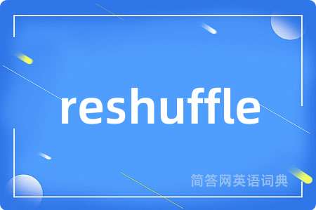 reshuffle