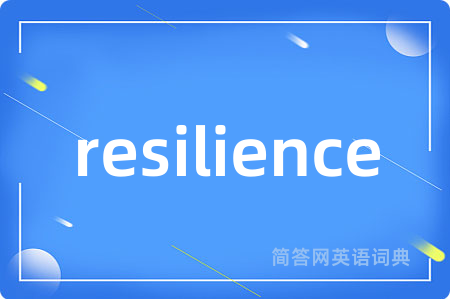 resilience