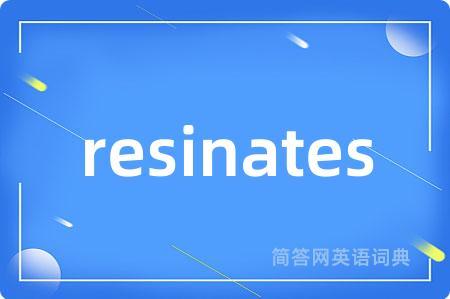 resinates