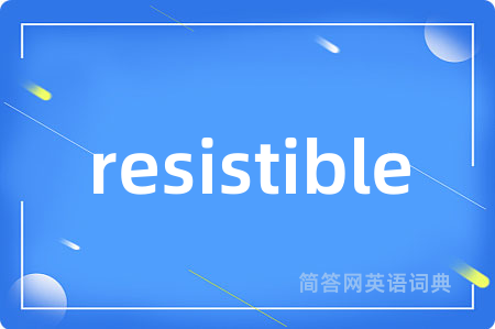 resistible
