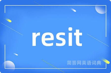 resit