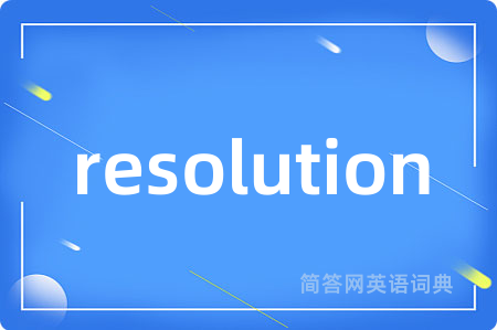 resolution