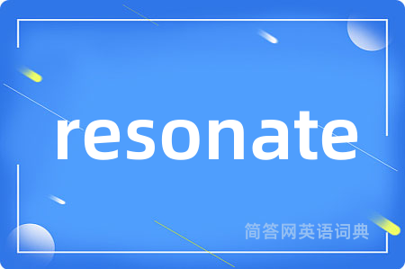 resonate