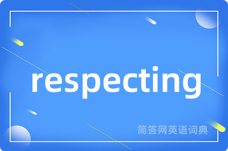 respecting