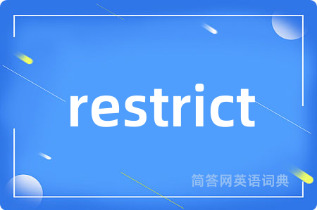 restrict