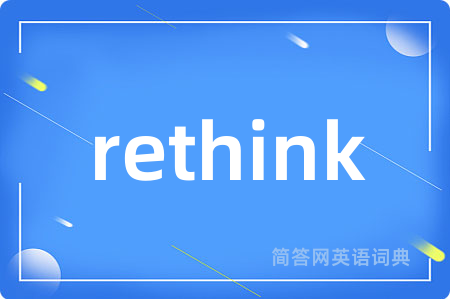 rethink