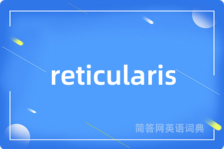 reticularis