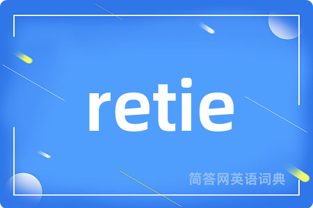 retie