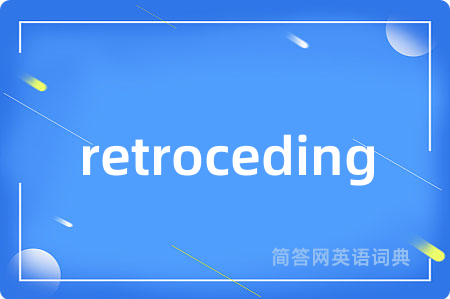 retroceding