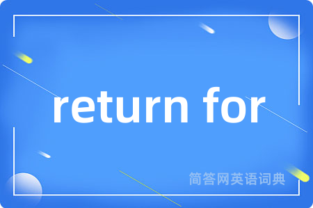 return for