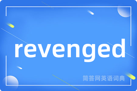revenged