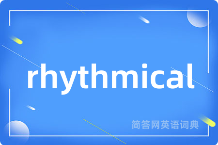 rhythmical