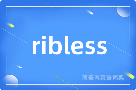 ribless