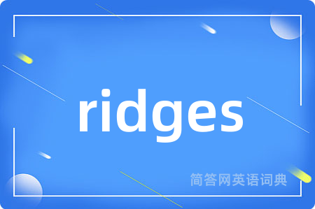 ridges