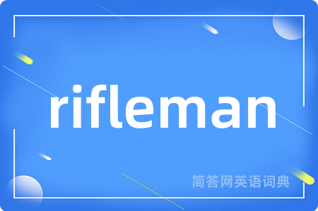rifleman