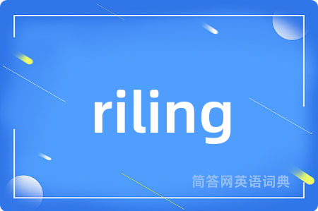 riling