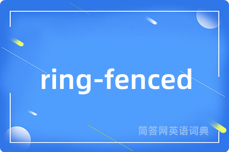 ring-fenced
