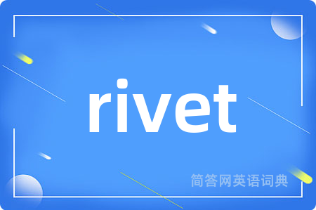 rivet